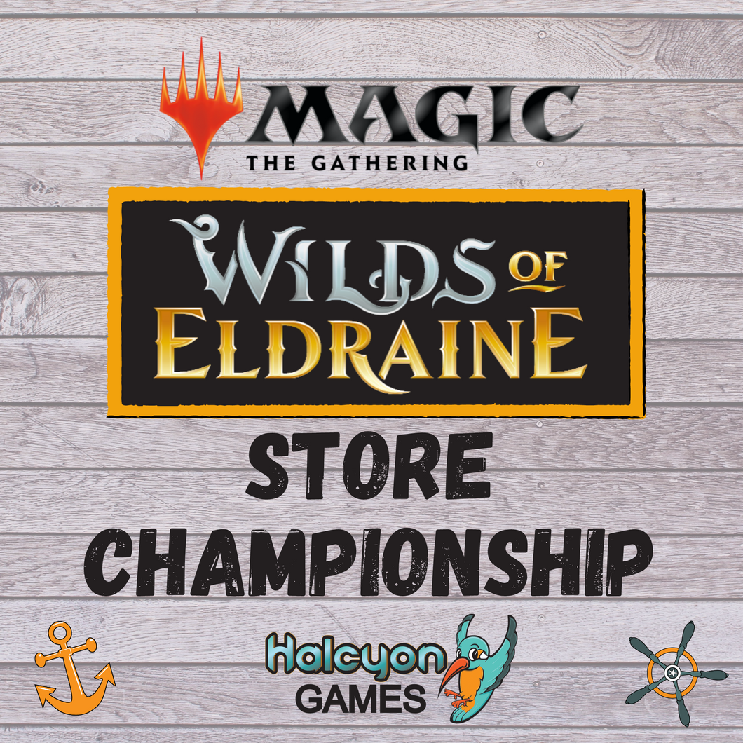 MTG Store Championship: Wilds of Eldraine