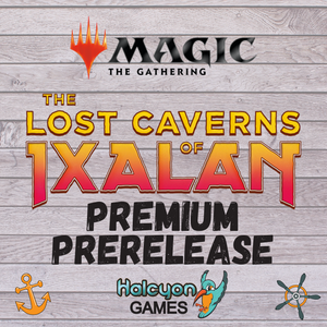 MTG Lost Caverns of Ixalan Premium Prerelease