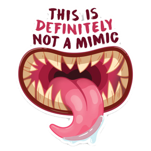 Sticker: Not A Mimic