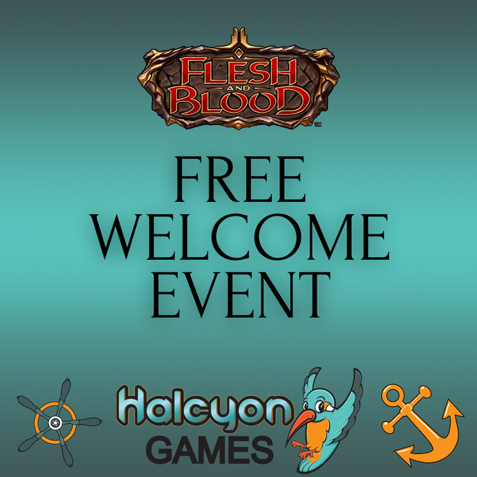 Flesh and Blood Free Welcome Event